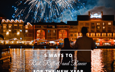 5 Ways to Rest, Reflect, and Renew for the New Year